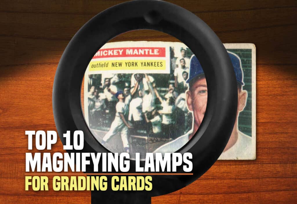 Best magnifying lamps for grading sports cards