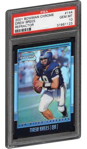 2001 Bowman Chrome Xfractor Drew Brees #144 PSA Gem Mint 10