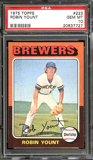 1975 Topps Robin Yount Rookie baseball Card graded PSA 10