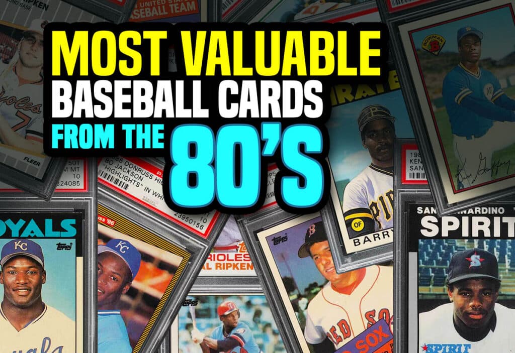 Most valuable baseball cards from the 1980s
