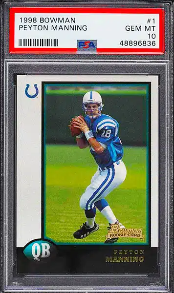 Peyton Manning Rookie Card Rankings and What's the Most Valuable