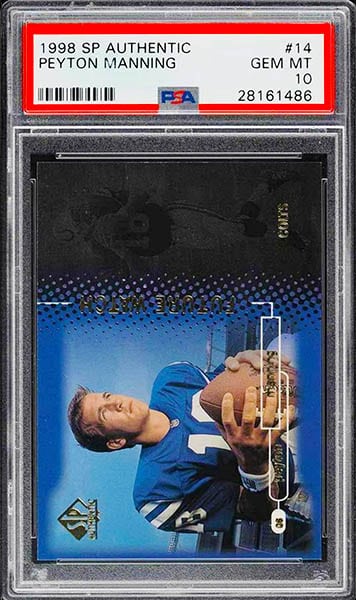 1998 SP Authentic Peyton Manning rookie card #14 graded PSA 10
