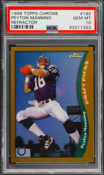 1998 Topps Chrome Peyton Manning rookie card refractor #165 graded PSA 10