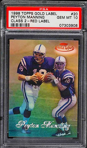 1998 Topps Gold Label #20 Class 2 Red Label Peyton Manning rookie card #20 graded PSA 10