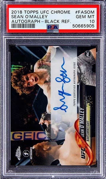 2018 Topps UFC Chrome Black Refractor #FASOM Sean O'Malley Signed Rookie Card /10 graded PSA 10