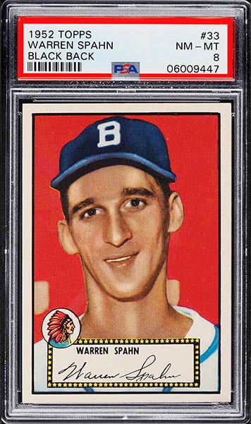 1952 TOPPS WARREN SPAHN BASEBALL CARD #33 GRADED PSA 8 CONDITION