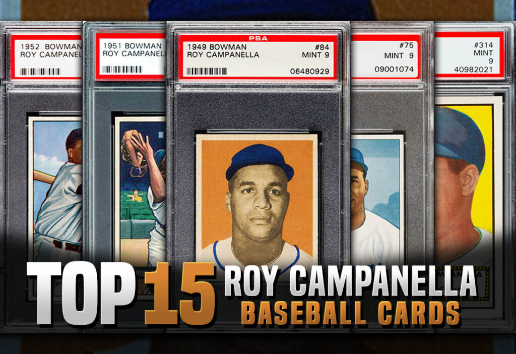 Top 15 Most Valuable Roy Campanella Baseball Cards