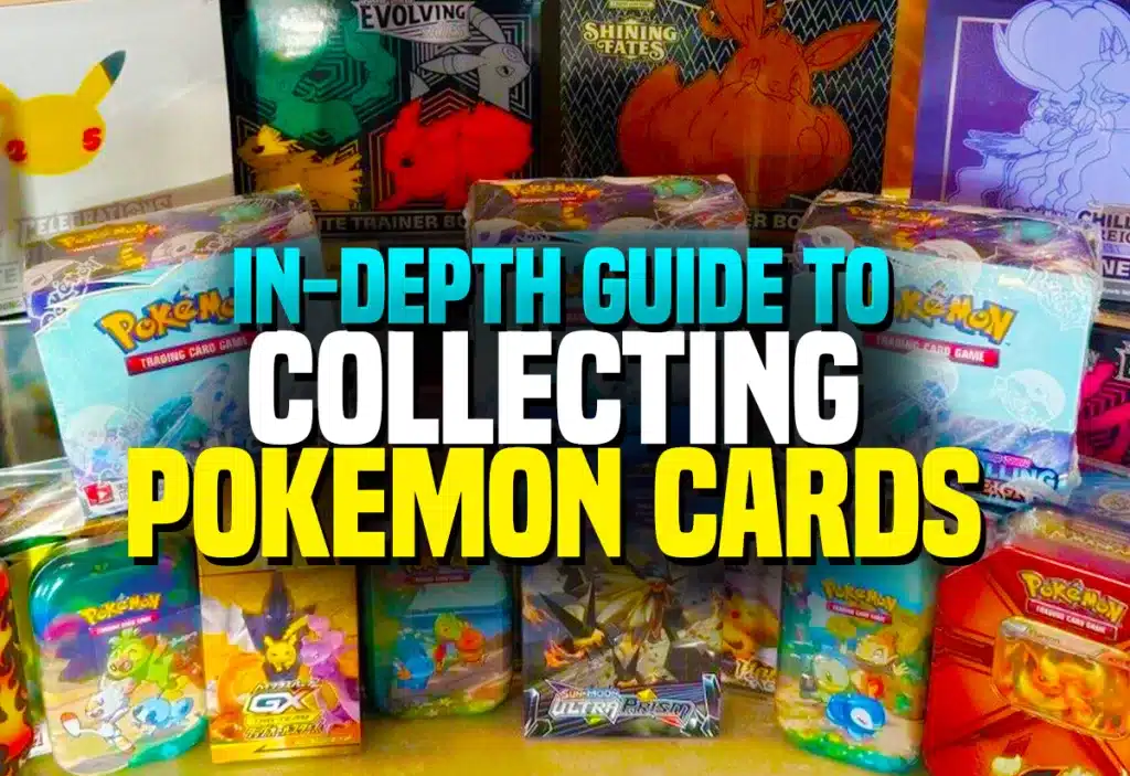 In-depth guide and help to collecting Pokemon Cards