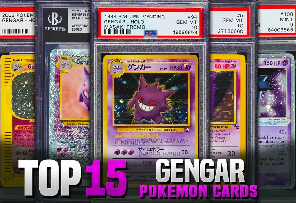 Top 15 Most Valuable Gengar Pokemon Cards