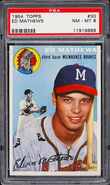 1954 Topps Eddie Mathews #30 PSA 8 NM-MT
