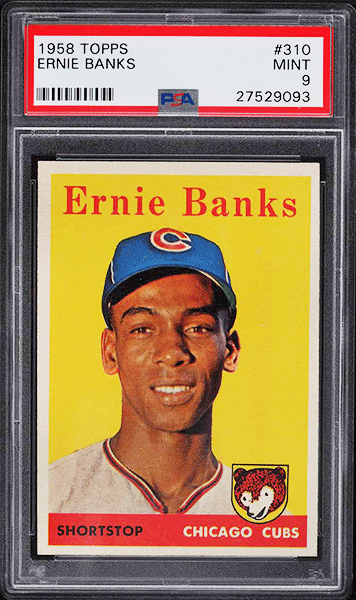 1958 Topps Ernie Banks baseball card #310 graded PSA 9 MINT