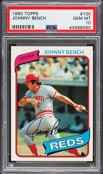 1980 Topps Johnny Bench #100 PSA 10